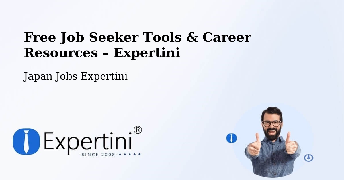 Free Job Seeker Tools & Career Resources – Ōtawara Shi - Ōtawara Shi, Japan Jobs Expertini